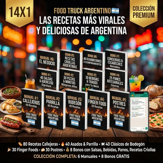 Food Truck Argentino | 220+ recetas criollas para disfrutar en familia o empezar tu negocio rentable